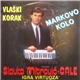 Slavko Mitrović-Cale - Vlaški Korak / Markovo Kolo